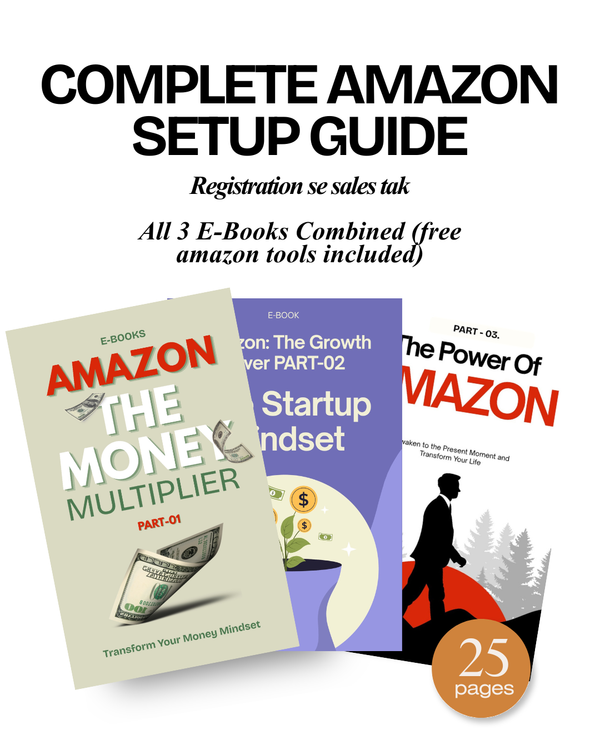 Amazon Seller Setup Guide: All 3 E-Books combined